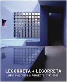 legorreta legorreta new buildings and projects 1997 2003 Doc